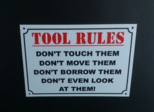 TOOL RULES funny sign or
