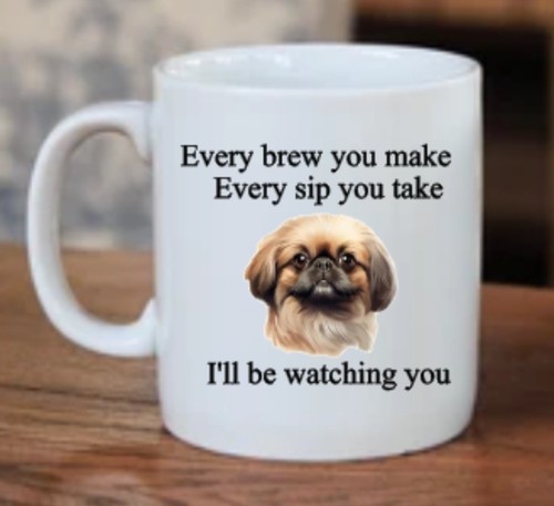 Funny pekingese dog coffee tea - dog,