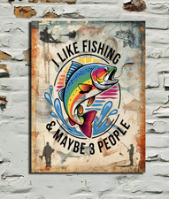 I Like Fishing And Maybe 3