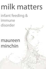 Milk Matters: Infant feeding &