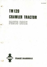 TRACK MARSHALL CRAWLER TRACTOR TM120 PARTS MANUAL