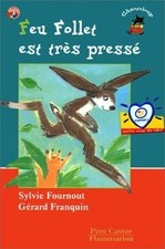 Feu-follet est très pressé by Fournout, Sylvie | Book | condition very good