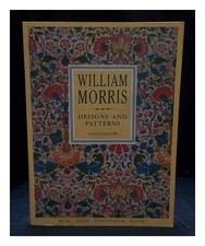 Morris, William 1834-1896 William Morris : designs and patterns / introduction b