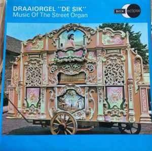 Draaiorgel sik music - sik", of