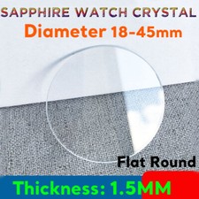 Flat Round 1.5mm Sapphire Crystal 18mm-45mm Mechanical Watch Glass Lens Mirrors