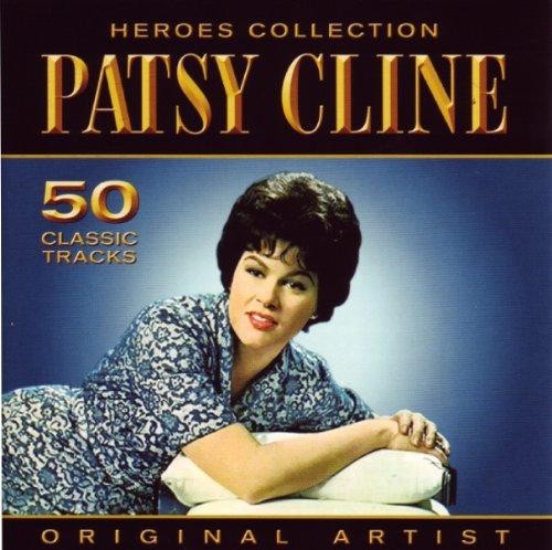 Heroes patsy cline - -,