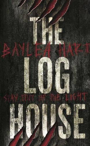 The log house baylea hart - log,