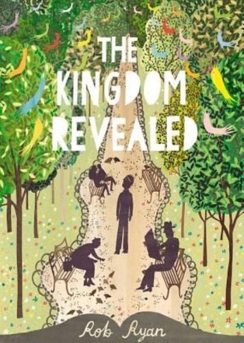 The kingdom revealed rob - by,