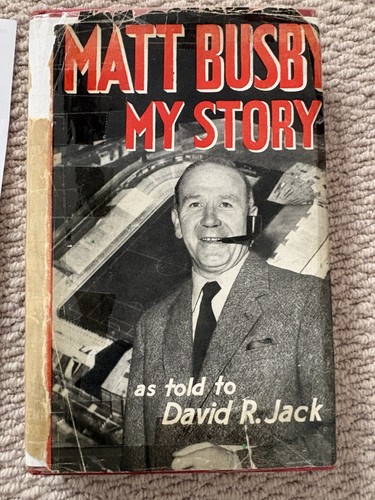 Matt busby story - busby, my