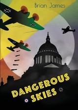 Dangerous Skies by James