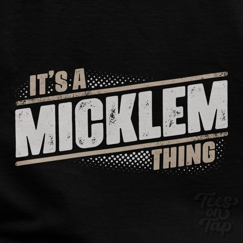 Micklem thing t - it's,