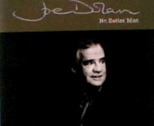 Joe dolan better man his - joe,