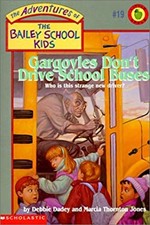 Gargoyles Don't Drive School Buses Library Binding Debbie, Jones,