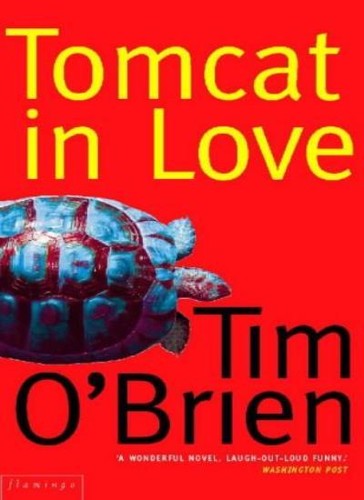 Tomcat love tim o brien - by, o'brien