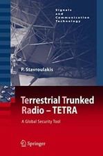 TErrestrial Trunked RAdio - TETRA: A Global Security Tool (Signals and Communica
