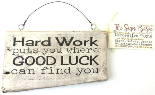 The sign barn hard - the, work