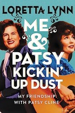 Me & Patsy Kickin' Up Dust: My