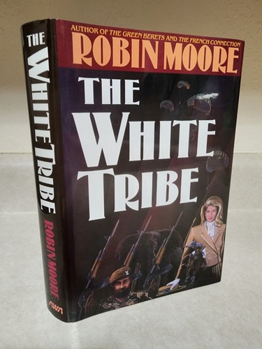 The white tribe - robin, moore