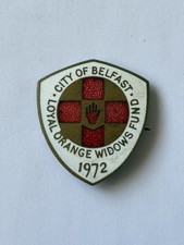 1972 Belfast Orange Widows Fund Badge.