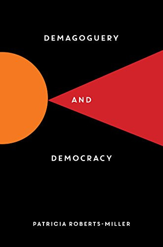 Demagoguery and democracy - demagoguery,