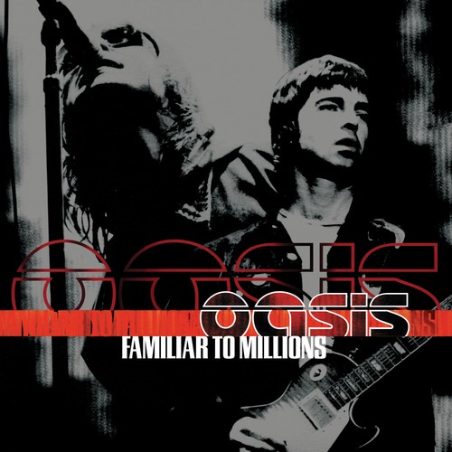 Oasis familiar millions - oasis,