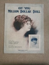 piano vintage antique sheet music: Oh! You Million Dollar Doll, 1913