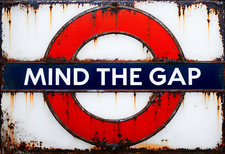 Mind The Gap Metal Sign, Underground Plaque, Underground Sign