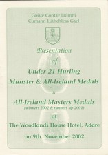 GAA -Presentation of Medals 9/11/2002 U21 Hurling Munster & All Ireland - Adare