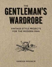 The gentleman wardrobe by - the,