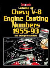 CHEVY V8 ENGINE CASTING NUMBERS SMALL BIG BLOCK CAR TRUCK 1955-93 Chevrolet book