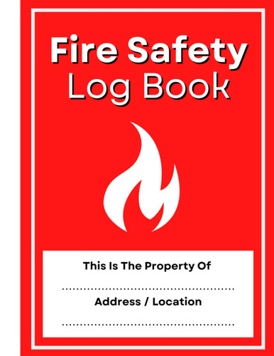 Fire safety log book - safety, book: