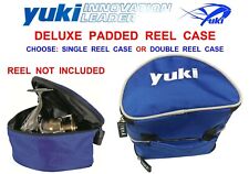 YUKI REEL CASE PADDED BAG FOR OKUMA DAM SONIK ABU DAIWA SHIMANO FIXED SPOOL REEL