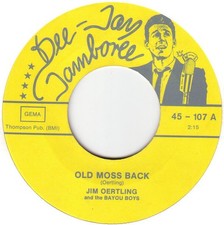 Jim Oertling & The Bayou Boys - Old Moss Back (7")