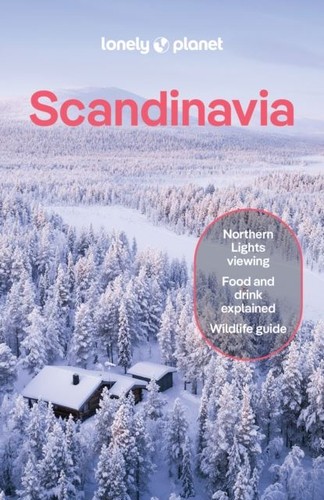 Lonely planet scandinavia - scandinavia, by