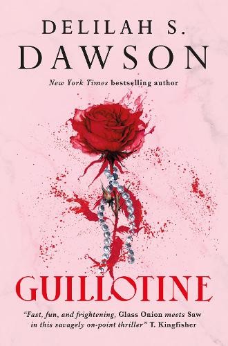 Guillotine delilah dawson - delilah,