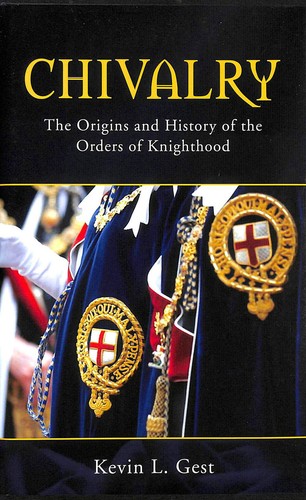Chivalry the origins and - chivalry:,