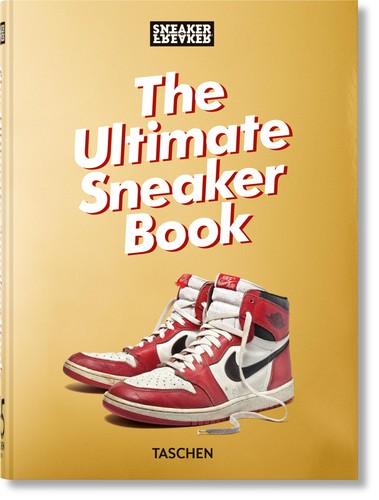 Sneaker freaker the ultimate - sneaker,