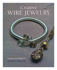 Peterson, Kathy (1956 Kreative Wire Jewelry / Kathy Peterson; Fotografie Von