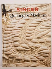 Quilting by Machine (Singer