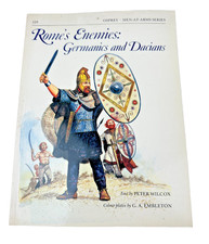 Romes Enemies Germanics and Dacians Osprey Men At Arms Series #129 Paperback