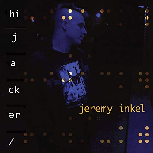 Jeremy inkel hijacker cd - -,