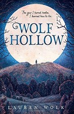 Wolf Hollow By Lauren Wolk
