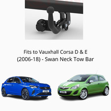 Tow Bar For Vauxhall Corsa D&E  3/5Door (2006-18) & NO ELECTRICS - O128