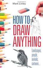 How To Draw Anything By Mark Linley. 9780716022237