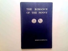 The Romance of The Penny. Hardback - Edward R.H. Hancox - Undated W.E. Harrison 