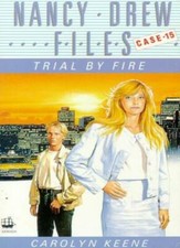 Trial by Fire (Nancy Drew
