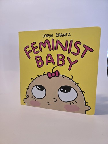 Feminist baby loryn - feminist,