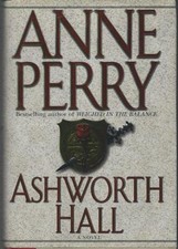 Ashworth Hall Anne Perry 1997 1st edition Dust Jacket Thomas and Charlotte 17