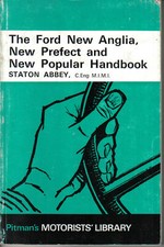 Ford New Anglia New Prefect New Popular Squire 5 & 7 cwt vans Pitmans Book 1967