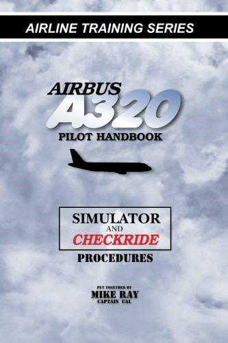 Airbus a320 pilot handbook - pilot,